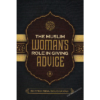 The Muslim Woman's Role In Giving Advice
