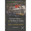 Earnest Advice to my Brothers & Sisters in the W.D. Community