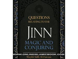 Questions relating to the Jinn (Magic and conjuring)
