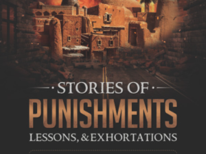 Stories of Punishments, Lessons & Exhortations